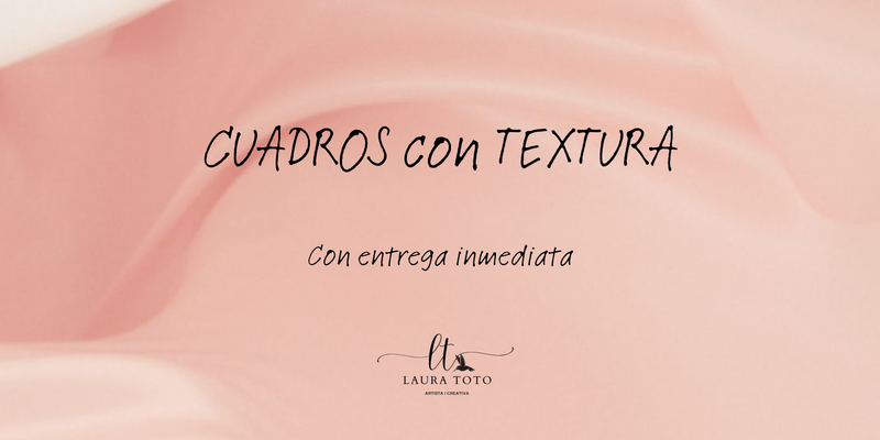 Cuadros con TEXTURA